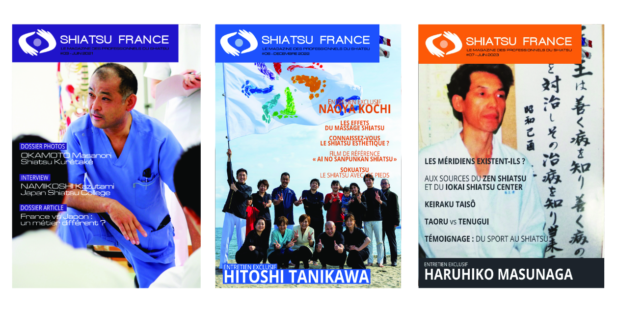 SHIATSU FRANCE MAGAZINE La revue de référence des passionnés, étudiants et praticiens shiatsu découvrez le magazine