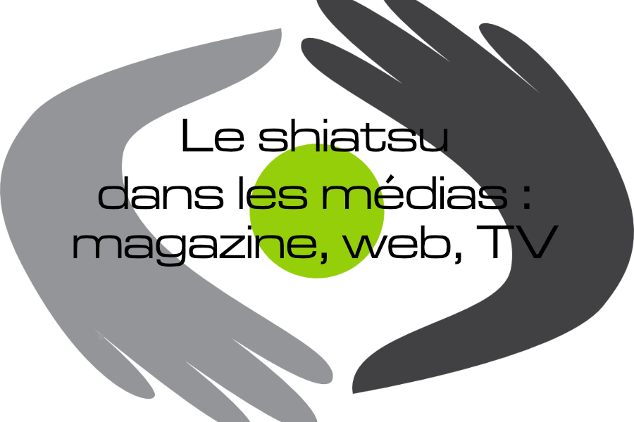 Le shiatsu dans les médias - 